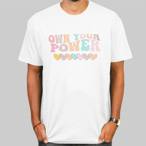 Funny Love Own Your Power Sweatshirt Cheap