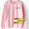 Girls Girls Girls Light Pink sweatshirt