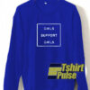 Girls Support Girls sweatshirt