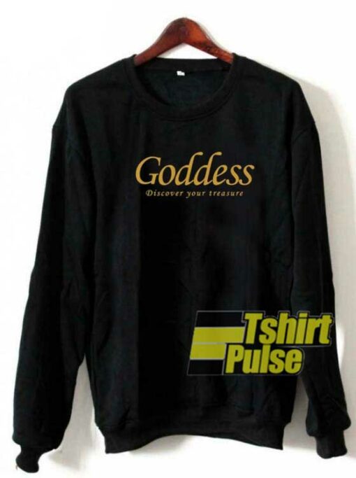 Goddess Treasure sweatshirt