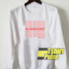 Good Morning Sunshine sweatshirt