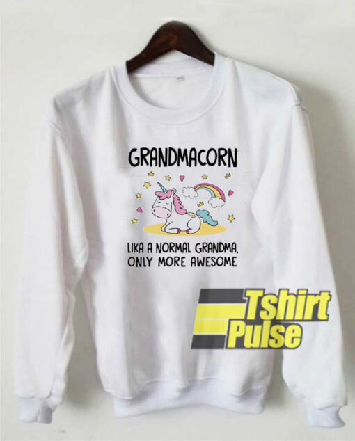 Grandmacorn sweatshirt