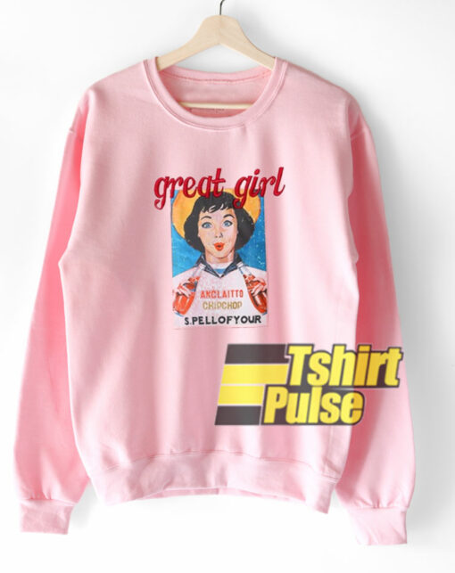 Great Girl Printed sweatshirt