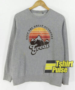 Great Outdoors sweatshirt
