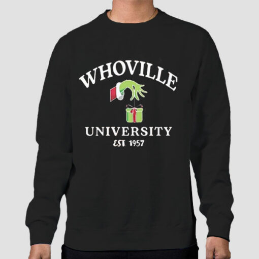 Grinch Whoville University Est 1957 Sweatshirt Cheap