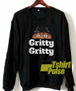 Gritty Gritty sweatshirt