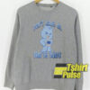 Grumpy Care Bear sweatshirt