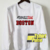 Hastag Damage Done Boston sweatshirt