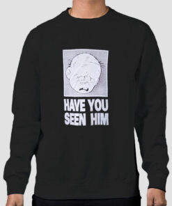 Have U Seen Him Graphic Sweatshirt Cheap 1
