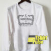 Hennything can Happen Cognac sweatshirt
