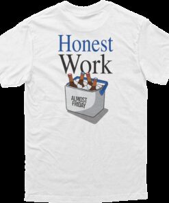 Honest Work Tee