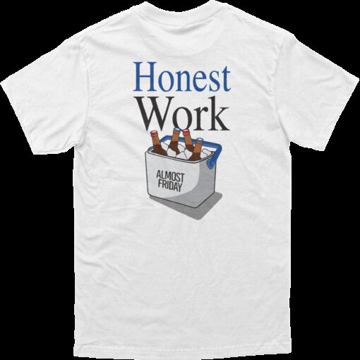 Honest Work Tee