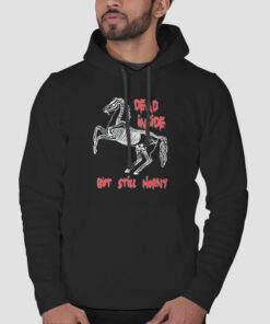 Horse Dead Inside but Still Horny Sweatshirt Cheap