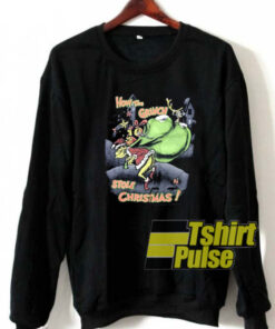 How The Grinch Stole Christmas sweatshirt
