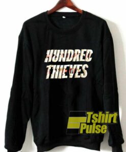 Hundred Thieves sweatshirt Hundred Thieves sweatshirt