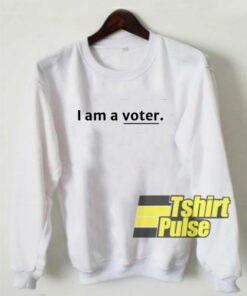 I Am A Voter Underline sweatshir