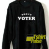 I Am Proud Voter sweatshirt