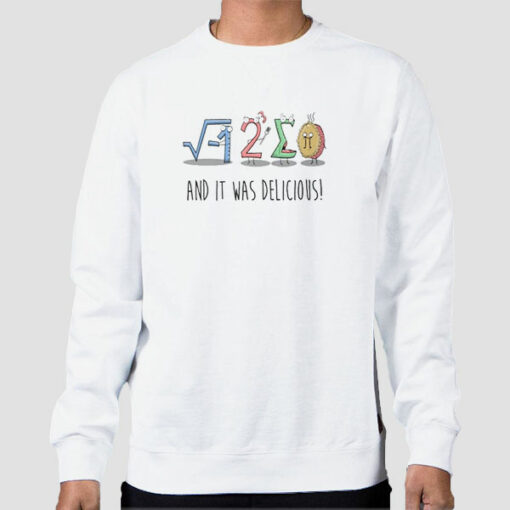 I Ate Sum Pi Teacher Sweatshirt Cheap