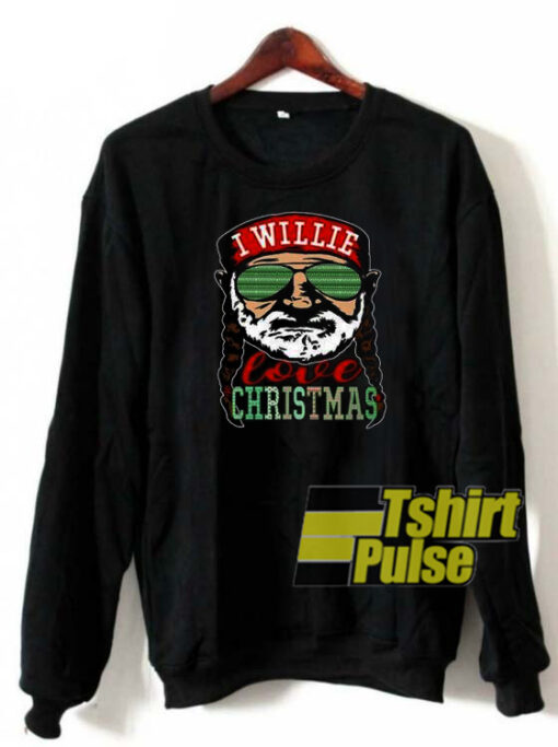 I Willie Love Christmas sweatshirt