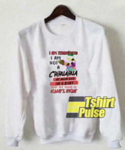 I am telling you sweatshirt