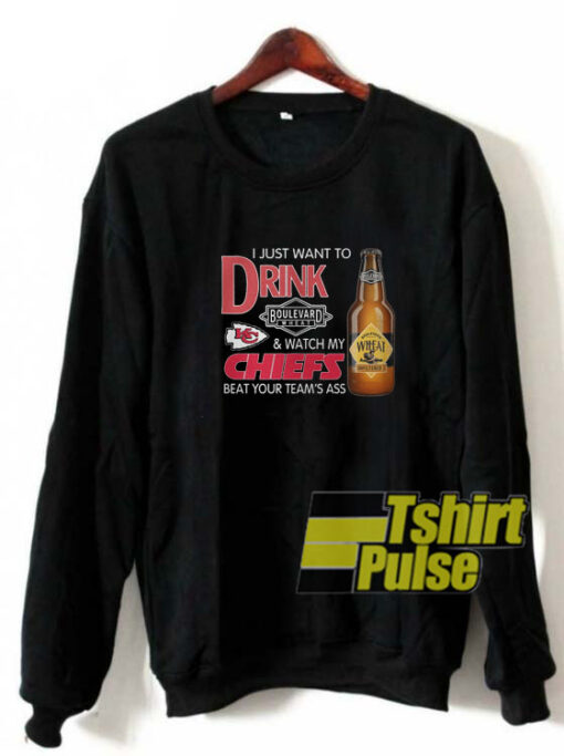 I just want to drink sweatshirt