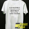If My Kid is Dirty t-shirt for men and women tshirt
