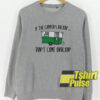 If The Camper’s Rockin’ sweatshirt