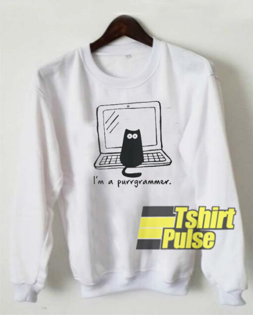 I’m a purrgrammer sweatshirt