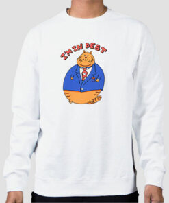 I’m in Debt William Osman Merch Sweatshirt Cheap
