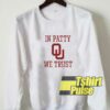 In Patty We Trust Quotes sweatshirt