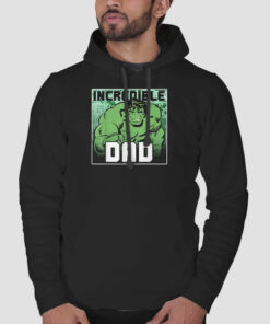 Incredible Dad Hulk T Shirt Cheap 2 Incredible Dad Hulk T Shirt Cheap 3