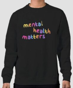 Inspired Quotes Mental Health Sweatshirt Cheap 3 Inspired Quotes Mental Health Sweatshirt Cheap 4