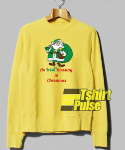 Irish Santa Blessing Christmas sweatshirt