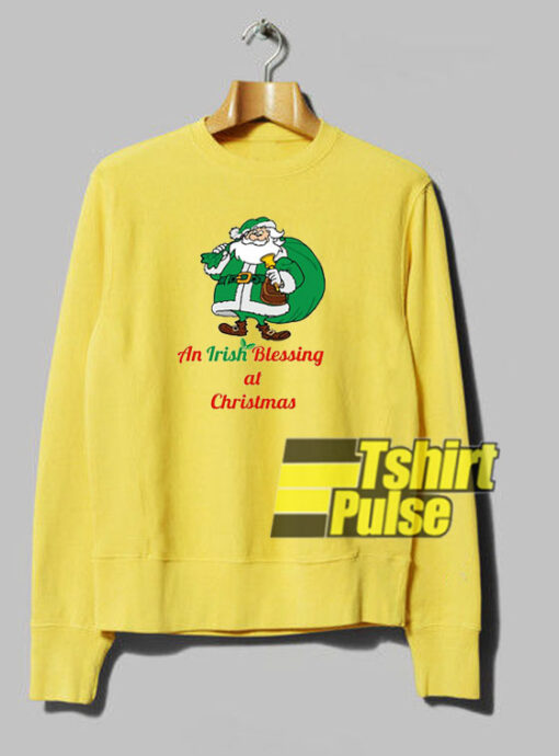 Irish Santa Blessing Christmas sweatshirt