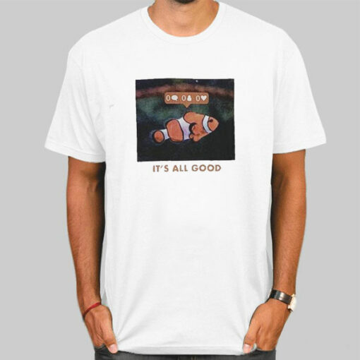 Its All Good Clown Fish Sweatshirt Cheap