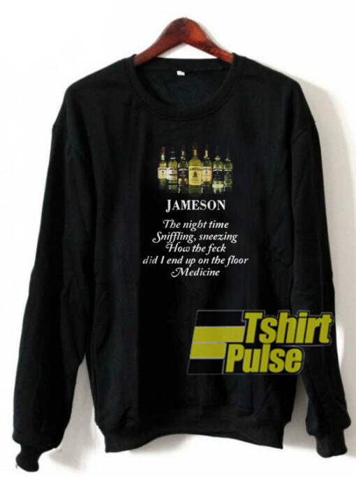 Jameson the night time sweatshirt