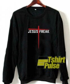 Jesus Freak Cross sweatshirt Jesus Freak Cross sweatshirt