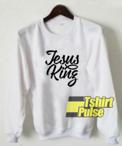 Jesus King sweatshirt
