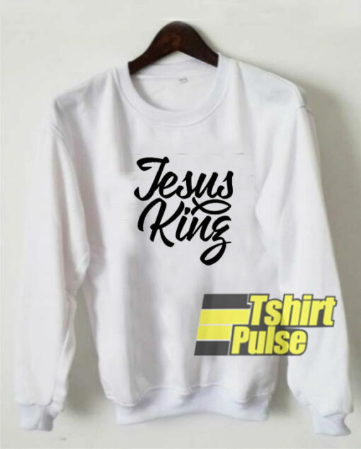 Jesus King sweatshirt