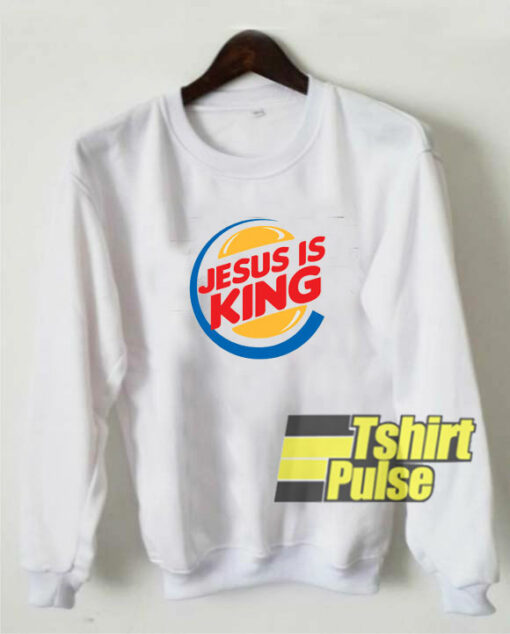 Jesus is King sweatshirt