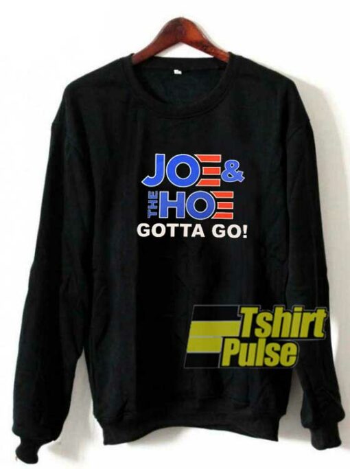 Joe Hoe Gotta Go Graphic sweatshirt