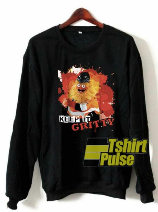 Keep It Gritty sweatshirt