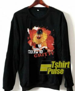 Keep It Gritty sweatshirt 2