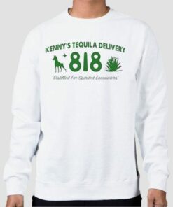 Kennys Delivery 818 Tequila Sweatshirt Cheap 3 Kennys Delivery 818 Tequila Sweatshirt Cheap 4