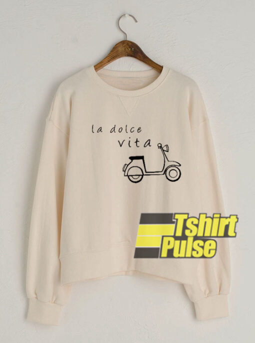 La Dolce Vita sweatshirt