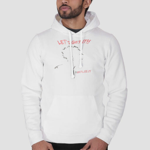 Lets Get It Berleezy Merch Sweatshirt Cheap