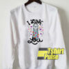 Llama Love you sweatshirt