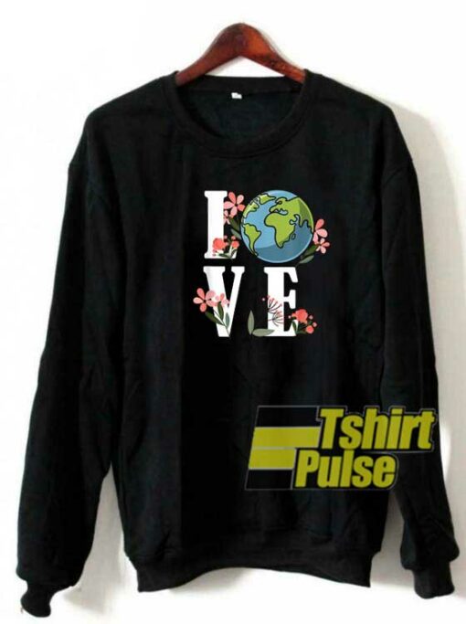 Love Earth Flower sweatshirt