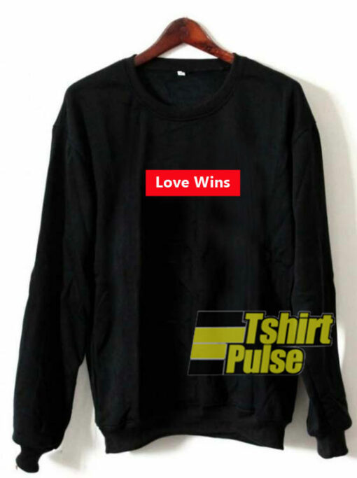 Love Wins Font sweatshirt