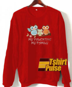 Love and Family sweatshirt